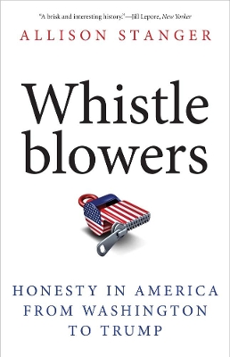 Whistleblowers: Honesty in America from Washington to Trump