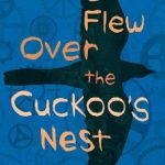One Flew Over the Cuckoo's Nest