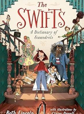 The Swifts: A Dictionary of Scoundrels