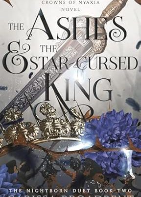 The Ashes and the Star-Cursed King