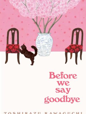 Before We Say Goodbye