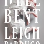 Hell Bent: The instant Sunday Times bestselling global sensation from the author of The Familiar