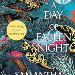 A Day of Fallen Night