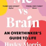 Me vs Brain: An Overthinker’s Guide to Life