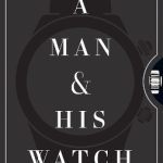 A Man and His Watch