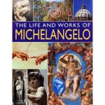 Anness: Life & Works of Michelangelo