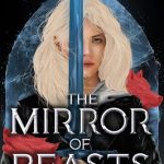 Silver in the Bone: The Mirror of Beasts