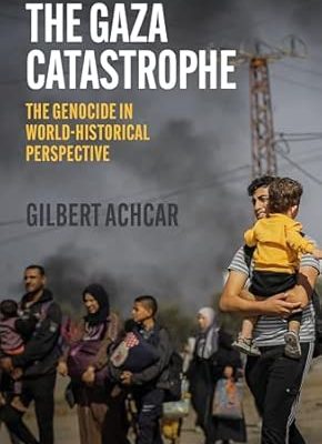 THE GAZA CATASTROPHE