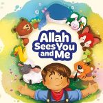 Allah Sees You and Me