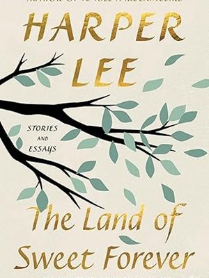 The Land of Sweet Forever