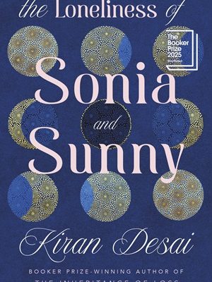 The Loneliness of Sonia and Sunny