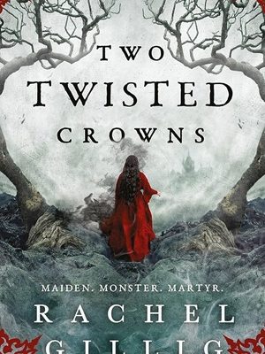 Two Twisted Crowns: the instant NEW YORK TIMES and USA TODAY bestseller