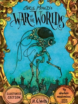Chris Mould's War of the Worlds
