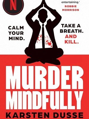 Murder Mindfully