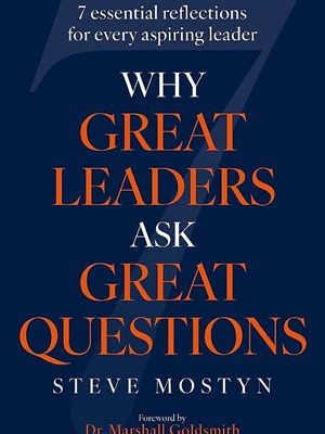 Why Great Leaders Ask Great Questions