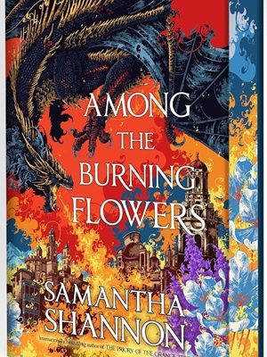 Among the Burning Flowers