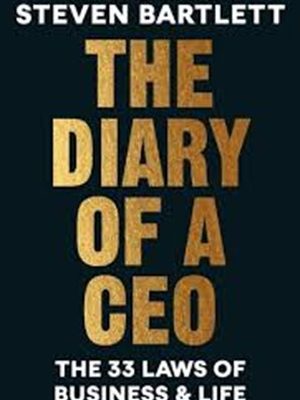 The Diary of a CEO: The 33 Laws of Business and Life