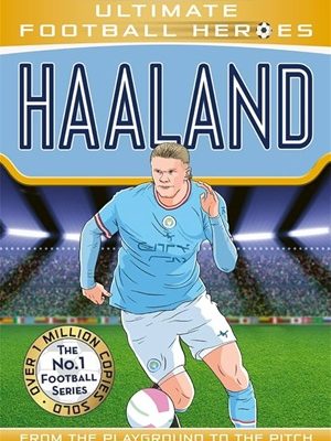 Haaland (Ultimate Football Heroes - The No.1 football series): Collect them all!