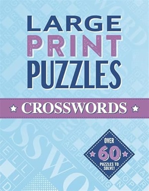 Large Print Puzzles: Crosswords (vol 4)