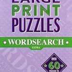 Large Print Puzzles: Wordsearch Extra (vol 4)