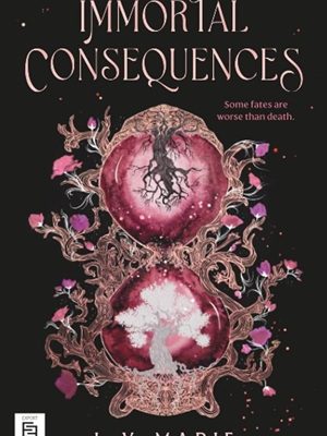 Immortal Consequences