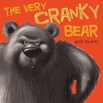 The Very Cranky Bear by Nick Bland