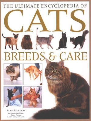 Anness: Ultimate Encyclopedia of Cats - Breeds & Cats