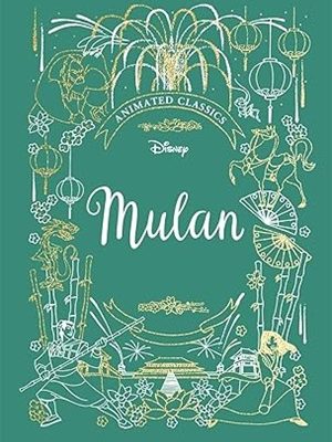 Mulan (Disney Animated Classics)