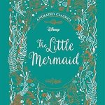 The Little Mermaid (Disney Animated Classics)