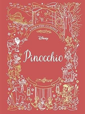 Pinocchio (Disney Animated Classics)