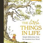 Winnie the Pooh: The Little Things in Life