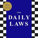 The Daily Laws: 366 Meditations from the author of the bestselling The 48 Laws of Power