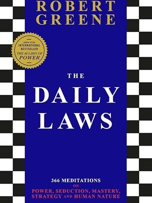 The Daily Laws: 366 Meditations from the author of the bestselling The 48 Laws of Power
